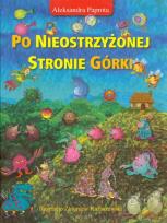 Okładka książki Po Nieostrzyżonej Stronie Górki