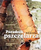 Okładka książki Poradnik pszczelarza. Krok po kroku