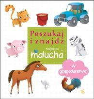 Okładka książki Poszukaj i znajdź. Książ. malucha- W gospodarstwie