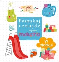Okładka książki Poszukaj i znajdź. Książeczka malucha - W żłobku!