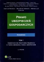 Okładka książki Prawo ubezpieczeń gospodarczych Komentarz tom 1