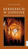 Okładka książki Rekolekcje w godzinę