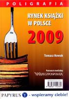 Okładka książki Rynek książki w Polsce 2009. Poligrafia