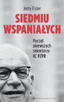 Okładka książki Siedmiu wspaniałych.Poczet pierwszych sekretarzy..