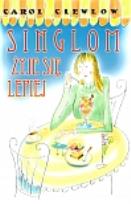 Okładka książki Singlom żyje się lepiej