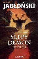 Okładka książki Ślepy demon Sieciech