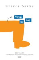 Okładka książki Stanąć na nogi - Oliver Sacks