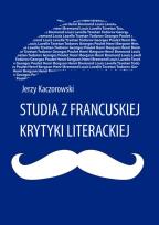 Okładka książki Studia z francuskiej krytyki literackiej