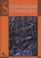 Okładka książki Sztuka i kultura wizualna Indii