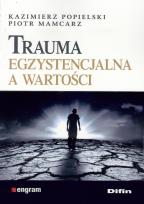 Okładka książki Trauma egzystencjalna a wartości