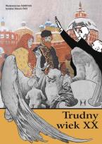 Okładka książki Trudny wiek XX