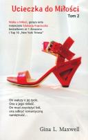 Okładka książki Ucieczka do miłości Tom 2