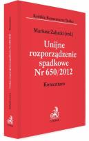 Okładka książki Unijne rozporządzenie spadkowe Nr 650/2012