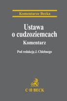 Okładka książki Ustawa o cudzoziemcach. Komentarz