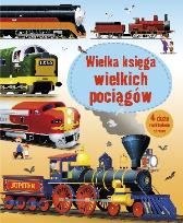 Okładka książki Wielka księga wielkich pociągów