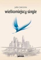 Okładka książki Wielkomiejscy single