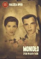 Okładka książki Monidło - jak żyć po kato - tacie - Halszka Opfer