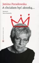 Okładka książki A chciałam być aktorką.