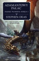 Okładka książki Adamantowy Pałac Pamięć Płomieni Księga 1