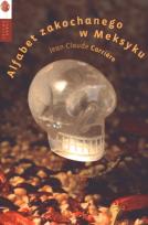 Okładka książki Alfabet zakochanego w Meksyku