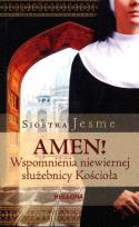 Okładka książki Amen. Wspomnienia niewiernej służebnicy kościoła