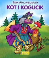 Okładka książki Bajeczki o zwierzętach - Kot i kogucik