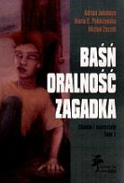 Okładka książki Baśń Oralność Zagadka tom 1