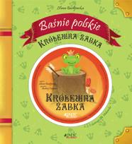 Okładka książki Baśnie Polskie. Królewna Żabka Jedność