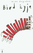 Okładka książki Bird żyje