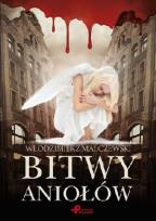 Okładka książki Bitwy aniołów