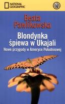 Okładka książki Blondynka śpiewa w Ukajali