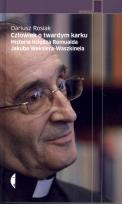 Okładka książki Człowiek o twardym karku. Historia księdza... TW