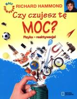 Okładka książki Czy czujesz tę moc? Fizyka- reaktywacja