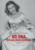 Okładka książki Do dna Wybrane utwory sceniczne tom 2