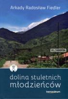 Okładka książki Dolina stuletnich mlodzieńców