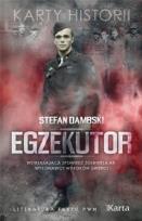 Okładka książki Egzekutor. Wstrząsająca spowiedź żołnierza AK...