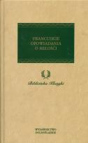 Okładka książki Francuskie opowiadania o miłości