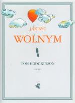 Okładka książki Jak być wolnym