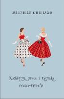 Okładka książki Kobiety. praca i sztuka savoir-vivre'u