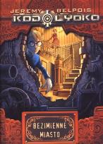 Okładka książki Kod Lyoko Tom 2 - Bezimienne miasto