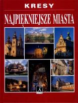 Okładka książki Kresy. Najpiękniejsze miasta