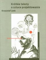 Okładka książki Krótkie teksty o sztuce projektowania