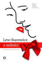 Okładka książki Lew - Starowicz o miłości oprawa twarda