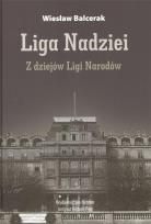 Okładka książki Liga Nadziei. Z dziejów Ligi Narodów
