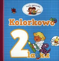Okładka książki Mali geniusze - Kolorkowo 2-latka