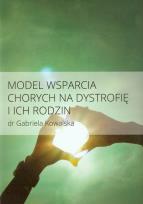 Okładka książki Model wsparcia chorych na dystrofię i ich rodzin