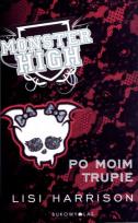 Okładka książki Monster High 4 Po moim trupie BR