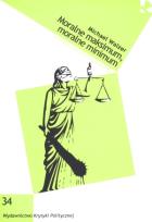 Okładka książki Moralne maksimum, moralne minimum