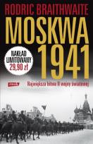 Okładka książki Moskwa 1941. Największa bitwa II wojny światowej