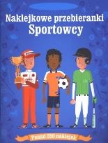 Okładka książki Naklejkowe przebieranki. Sportowcy